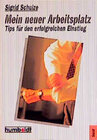 Buchcover Mein neuer Arbeitsplatz
