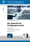 Buchcover Die Zukunft der Fertigungstechnik