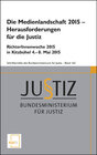 Buchcover Die Medienlandschaft 2015 – Herausforderungen für die Justiz