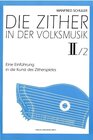 Buchcover Die Zither in der Volksmusik II/Heft 2