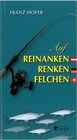 Buchcover Auf Reinanken, Renken, Felchen