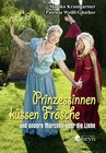Buchcover Prinzessinnen küssen Frösche und andere Märchen über die Liebe