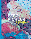 Buchcover Pepo Pichler – a glimpse