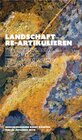Buchcover Landschaft re-artikulieren / Re-artikulacija krajine / Re-articulating landscape