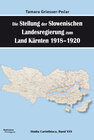 Buchcover Die Stellung der Slowenischen Landesregierung zum Land Kärnten 1918-1920