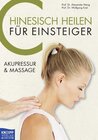 Buchcover Chinesisch heilen mit Akupressur & Massage für Einsteiger