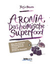 Buchcover Aronia - Das heimische Superfood