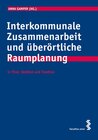Buchcover Interkommunale Zusammenarbeit und überörtliche Raumplanung