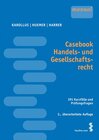 Buchcover Casebook Handels- und Gesellschaftsrecht