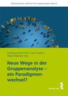 Buchcover Neue Wege in der Gruppenanalyse – ein Paradigmenwechsel?