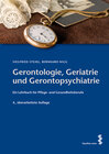 Buchcover Gerontologie, Geriatrie und Gerontopsychiatrie