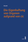 Buchcover Die Eigenhaftung von Organen aufgrund von cic