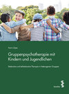 Buchcover Gruppenpsychotherapie mit Kindern und Jugendlichen