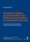 Ökonomische Bildung aus der Perspektive von Schülerinnen und Schülern der gymnasialen Oberstufe width=