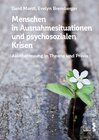 Buchcover Menschen in Ausnahmesituationen und psychosozialen Krisen