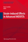 Buchcover Strain-Induced Effects in Advanced MOSFETs