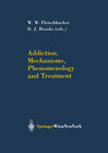 Buchcover Addiction Mechanisms, Phenomenology and Treatment