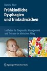 Buchcover Frühkindliche Dysphagien und Trinkschwächen
