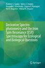 Buchcover Derivative Spectrophotometry and Electron Spin Resonance (ESR) Spectroscopy for Ecological and Biological Questions