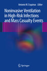 Buchcover Noninvasive Ventilation in High-Risk Infections and Mass Casualty Events