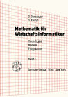 Buchcover Mathematik für Wirtschaftsinformatiker Grundlagen, Modelle, Programme