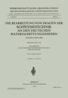 Buchcover Die Bearbeitung von Fragen der Schweisstechnik an den Deutschen Materialprüfungsämtern