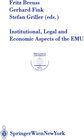 Buchcover Institutional, Legal and Economic Aspects of the EMU