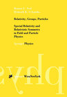 Buchcover Relativity, Groups, Particles