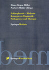 Buchcover Schizophrenie — Moderne Konzepte zu Diagnostik, Pathogenese und Therapie