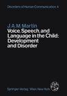 Buchcover Voice, Speech, and Language in the Child: Development and Disorder