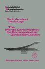 Buchcover The Monte Carlo Method for Semiconductor Device Simulation