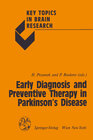 Buchcover Early Diagnosis and Preventive Therapy in Parkinson’s Disease