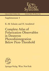 Buchcover Complete Atlas of Polarization Observables in Deuteron Photodisintegration Below Pion-Threshold