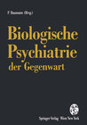 Buchcover Biologische Psychiatrie der Gegenwart