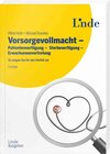 Buchcover Vorsorgevollmacht - Patientenverfügung - Sterbeverfügung - Erwachsenenvertretung