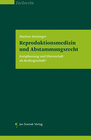Buchcover Reproduktionsmedizin und Abstammungsrecht