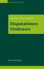 Buchcover Disputationes Tirolenses