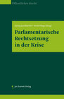 Buchcover Parlamentarische Rechtsetzung in der Krise