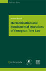 Buchcover Harmonisation and fundamental Questions of European Tort Law