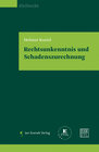 Buchcover Rechtsunkenntnis und Schadenszurechnung