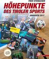 Buchcover Höhepunkte des Tiroler Sports – Jahrbuch 2017