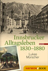 Buchcover Innsbrucker Alltagsleben 1830-1880