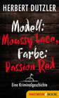 Buchcover Modell: Moussy Lace, Farbe: Passion Red. Eine Kriminalgeschichte