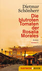 Buchcover Die blutroten Tomaten der Rosalía Morales