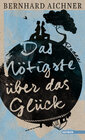 Buchcover Das Nötigste über das Glück