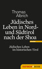Buchcover Jüdisches Leben in Nord- und Südtirol nach der Shoa