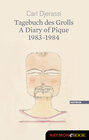 Buchcover Tagebuch des Grolls. A Diary of Pique 1983-1984