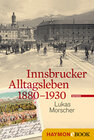 Buchcover Innsbrucker Alltagsleben 1880-1930