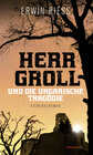 Buchcover Herr Groll und die ungarische Tragödie