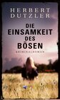 Buchcover Die Einsamkeit des Bösen